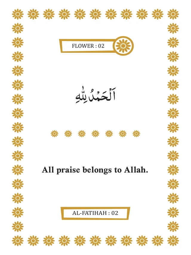 Flowers of Quran book page — Flower 02: “All praise belongs to Allah.” (Al-Fatihah : 02)