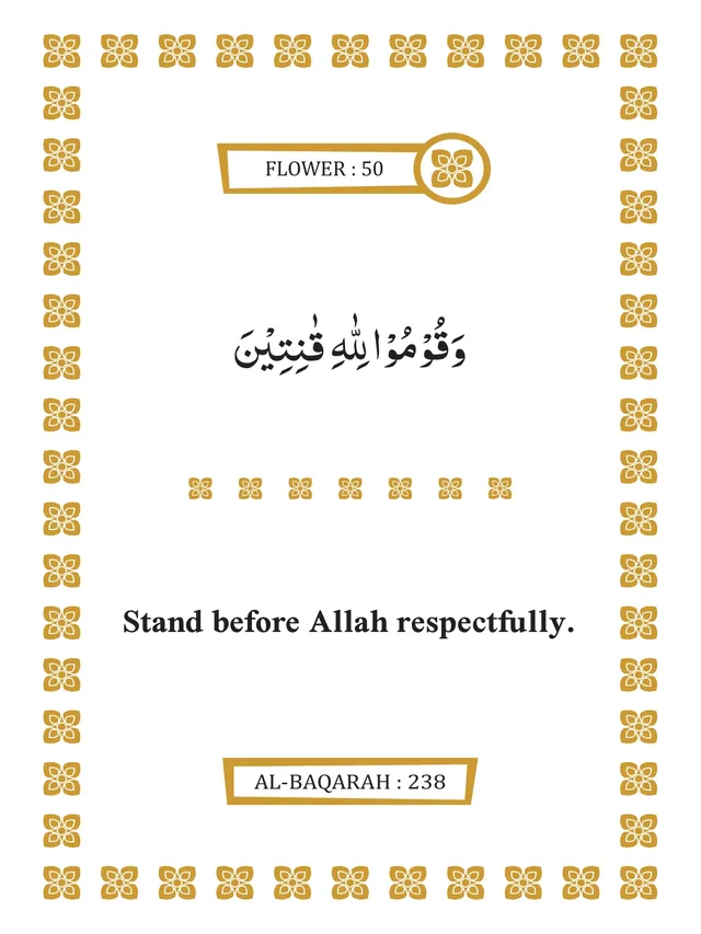 Flowers of Quran book page — Flower 50: “Stand before Allah respectfully.” (Al-Baqarah : 238)