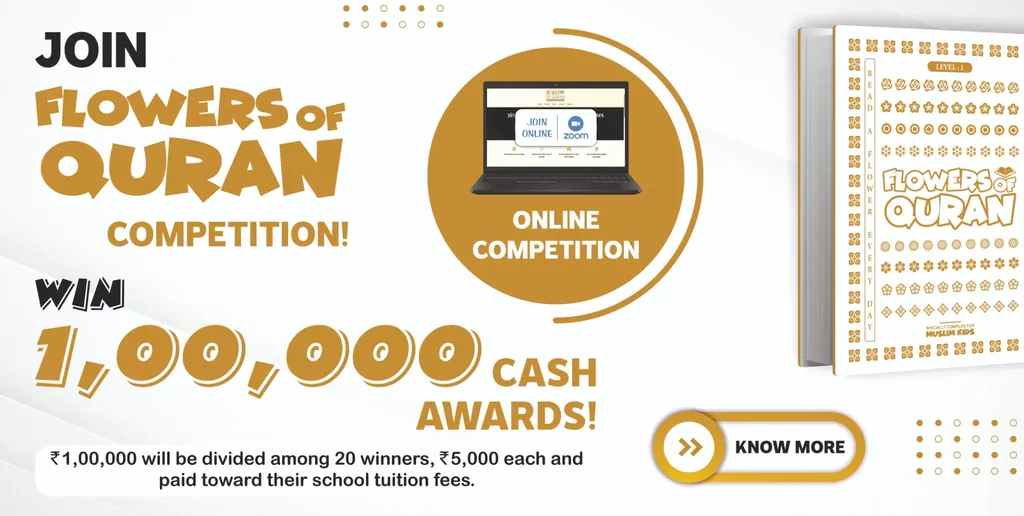 Join Flowers of Quran Competition — win ₹1,00,000 cash awards